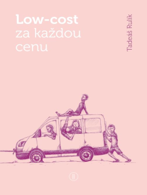 Lowcost za každou cenu